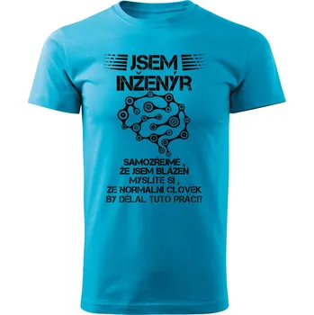 Pánské tričko Pánské tričko Jsem inženýr - povolání Barva: Tyrkysová, Velikost: XXL
