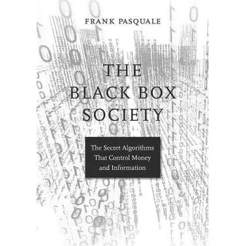 Cizojazyčná kniha Black Box Society - Pasquale, Frank