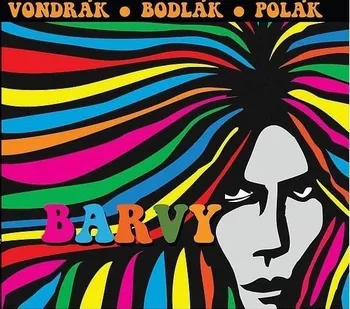 Česká hudba Barvy - Antonín Bodlák, Jiří Vondrák, Michal Polák [CD]