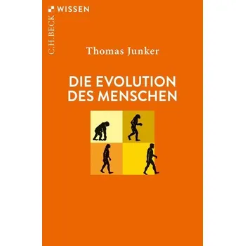 Příroda Die Evolution des Menschen - Junker, Thomas [DE] (2021, Brožovaná, Beck C. H.)