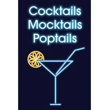 Cocktails - Mocktails - Poptails - Scheffler, Ute