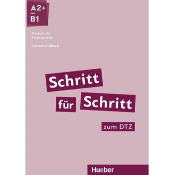Německý jazyk Schritt für Schritt zum DTZ. Lehrerhandbuch - Kalender, Susanne