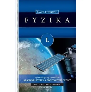 Fyzika I. (piate doplnené vydanie) - Pavol Petrovič