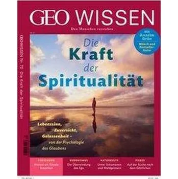 GEO Wissen / GEO Wissen 70/2020 - Die Kraft der Spiritualität - Schröder, Jens