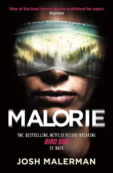 Malorie – Josh Malerman [EN] (2021, brožovaná)