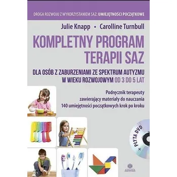 Kompletny program terapii SAZ 3-5 lat podr. + DVD - Knapp, Julie; Turnbull, Carolline