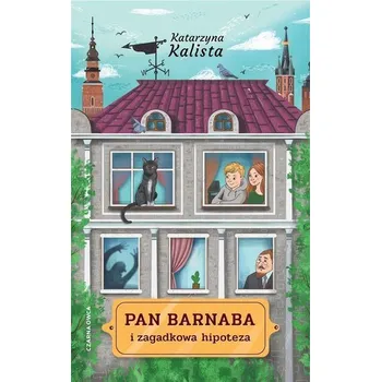 Pan Barnaba i zagadkowa hipoteza - Katarzyna Kalista