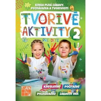 Bystrá hlava Tvorivé aktivity pre deti 2