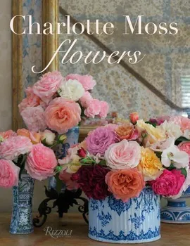 Flowers - Charlotte Moss [EN] (2021, pevná)