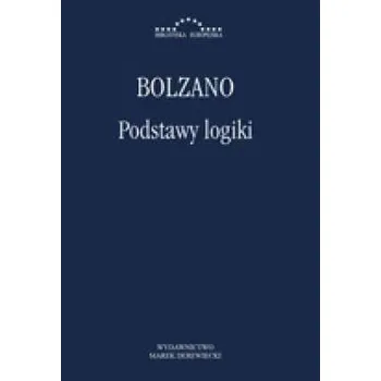 Podstawy logiki - Bernard Bolzano