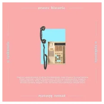 DVD film Proste historie o tęsknocie CD - praca zbiorowa