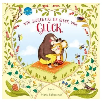 První čtění Wir suchen uns ein Stück vom Glück - Neele [DE] (2021, Firma, Arena Verlag GmbH)