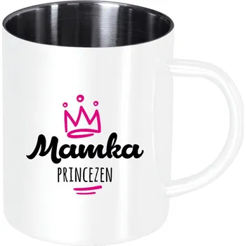 Nerezový hrnek Mamka princezen