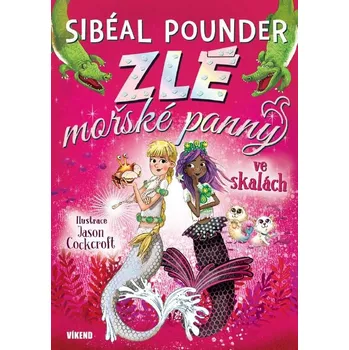 Zlé mořské panny 2: Ve skalách - Sibéal Pounder (2021, pevná)