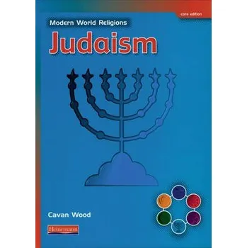 Cizí jazyk Modern World Religions: Judaism Pupil Book Core - Wood, Cavan