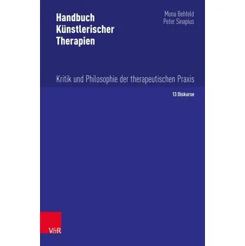 Handbuch Künstlerischer Therapien - Sinapius, Peter
