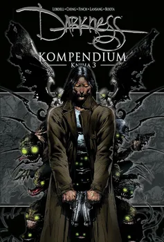 Komiks pro dospělé Darkness Kompendium: Kniha 3 - Scott Lobdell a kol. (2020, pevná)
