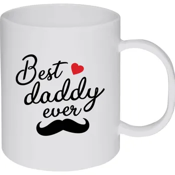 Hrnek 330 ml - plastový Best daddy ever