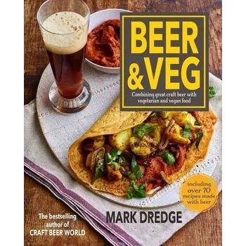 Beer and Veg - Dredge, Mark