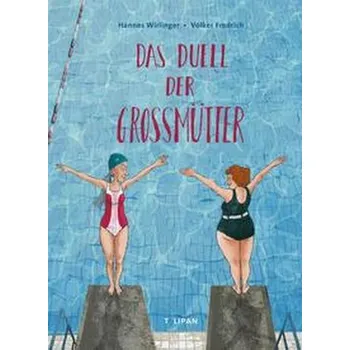 Pohádka Das Duell der Großmütter - Wirlinger, Hannes