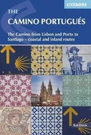 The Camino Portugués: The Camino from Lisbon and Porto to Santiago: Coastal and Inland Routes - Kat Davis [EN] (2018, brožovaná)