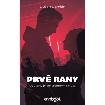 Kniha Prvé rany - Dušan Damián (E-Kniha)