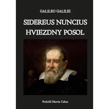 Kniha Hviezdny posol - Galileo Galilei (E-Kniha) - 978-80-972548-2-7