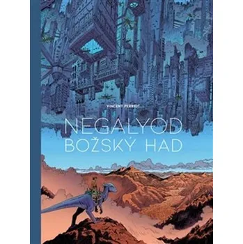 Negalyod: Božský had - Vincent Perriot (2021, pevná)
