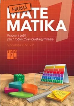 Matematika Hravá matematika 7: Pracovní sešit pro 7. ročník ZŠ a víceletá gymnázia - Veronika Peráčková (2017, brožovaná)