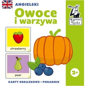Cizojazyčná kniha Kapitan Nauka Ang. Karty obraz. Owoce i warzywa - Filip Depa