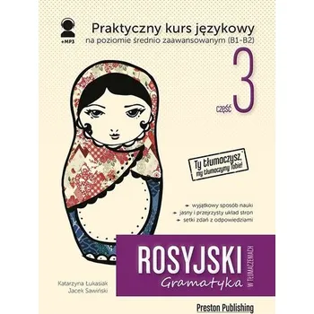 Ruský jazyk Rosyjski w tłumaczeniach. Gramatyka 3 w.2020 - Katarzyna Łukasiak
