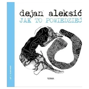 Cizojazyčná kniha Jak to powiedzieć - Dejan Aleksić