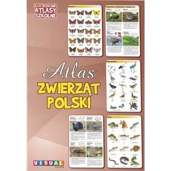 Encyklopedie Ilustrowany atlas szkolny. Atlas zwierząt Polski - Praca zbiorowa