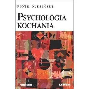 Psychologia kochania - Piotr Olesiński