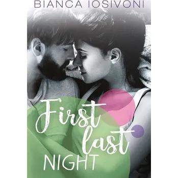 Beletrie pro dospělé First last T.3 First last night - Marcin Dymiter, Joanna Gębal