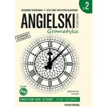 Cizí jazyk Angielski w tłumaczeniach. Gramatyka 2 w.2019 - Filip Radej, Magdalena Filak