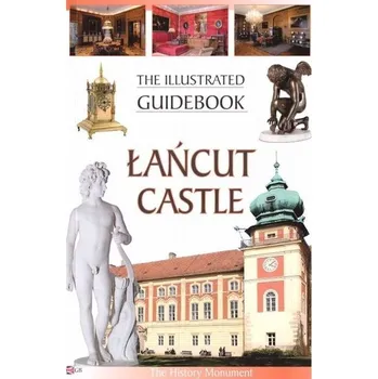 Cestování Przewodnik ilustrowany Zamek Łańcut w.angielska - Katie Davids