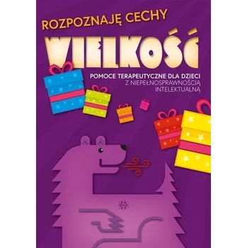 Wielkość. Pomoce terapeutyczne dla dzieci... - Praca zbiorowa
