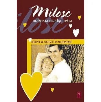 Miłość małżeńska może być piękna - Mieczysław Guzewicz