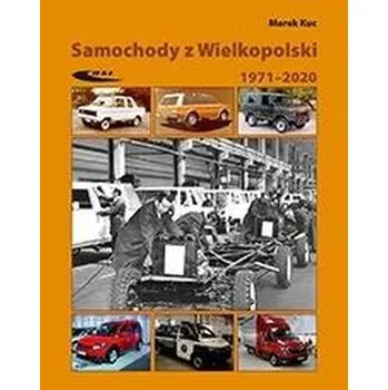 Samochody z Wielkopolski 1971-2020 - Marek Kuc