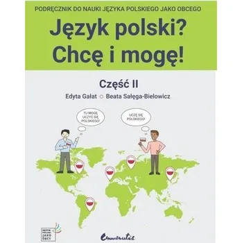 Język polski? Chcę i mogę! Część II: A1+ - Dorota Kobus-Ostrowska