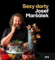 kniha Sexy dorty - Josef Maršálek (2021, pevná)