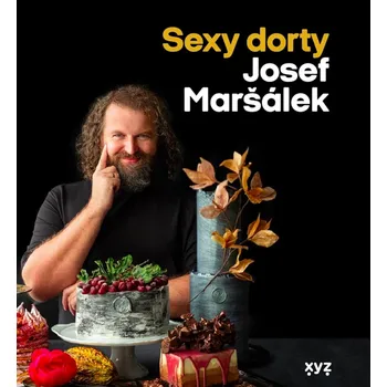 Sexy dorty - Josef Maršálek (2021,…
