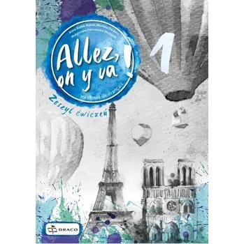 Cizí jazyk Allez, on y va! 1 Zeszyt ćwiczeń - Praca zbiorowa