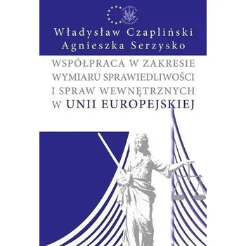 Współpraca w zakresie wymiaru sprawiedliwości... - Jadwiga Urbanik