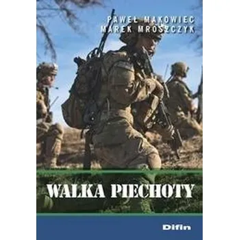 Walka piechoty - Paweł Makowiec, Marek Mroszczyk