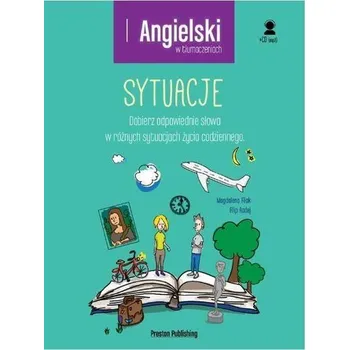 Cizí jazyk Angielski w tłumaczeniach. Sytuacje + kod dostępu - Magdalena Filak, Filip Radej