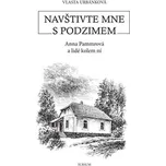 Navštivte mne s podzimem: Anna Pammrová…