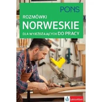 Rozmówki norweskie dla wyjeżdżających do pracy - Praca zbiorowa