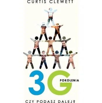 3G Pokolenia - Curtis Clewett